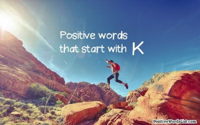 Positive Words That Start With K