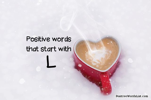 Positive Words That Start With L