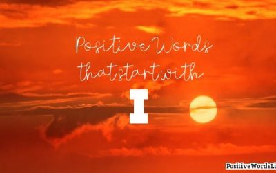 Positive Words That Start With I