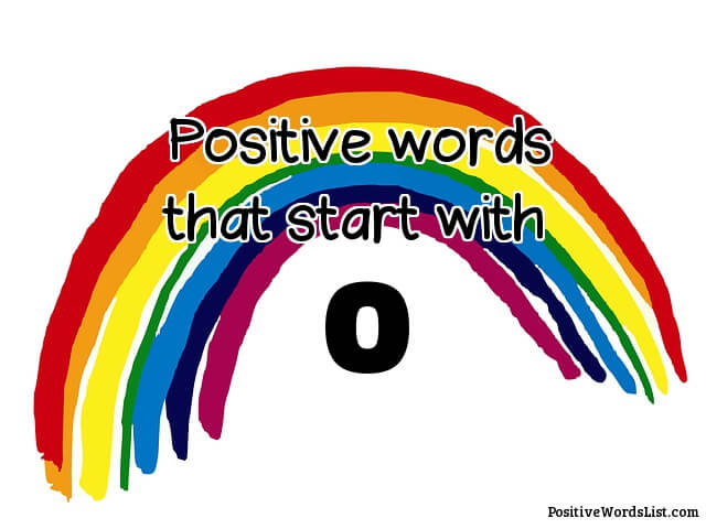 Positive Words That Start With O