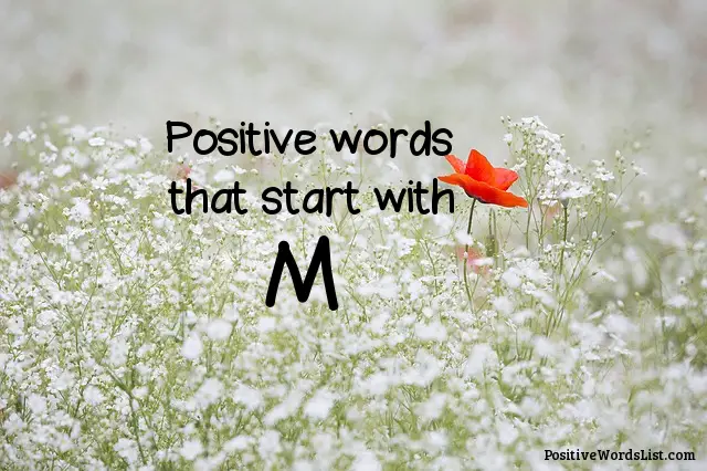 positive words that start with M