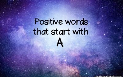 Positive Words That Start With A