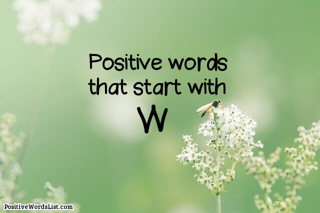 Positive Words That Start With W