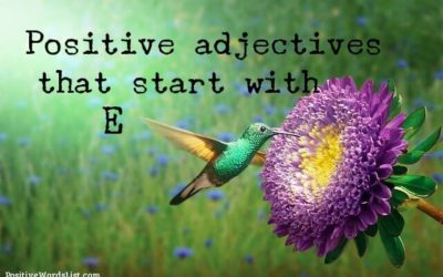 Positive Adjectives That Start With E