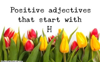 Positive Adjectives That Start With H