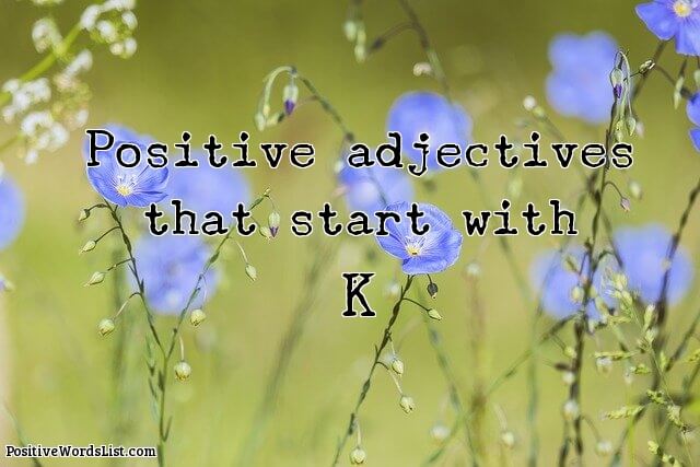 positive adjectives that start with K