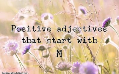 Positive Adjectives That Start With M