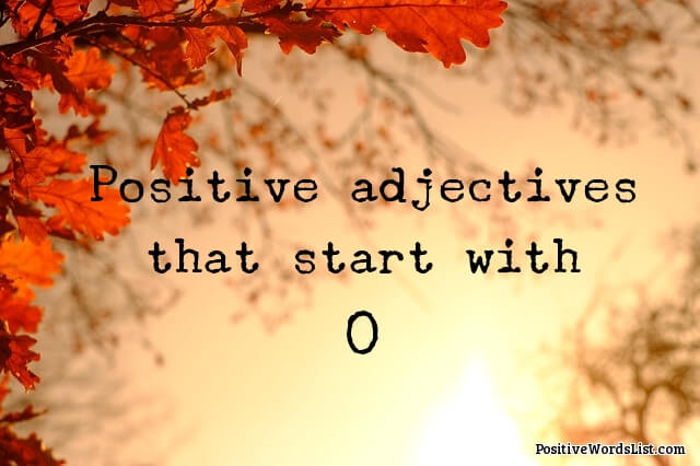 Positive Adjectives That Start With O