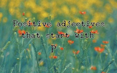 Positive Adjectives That Start With P