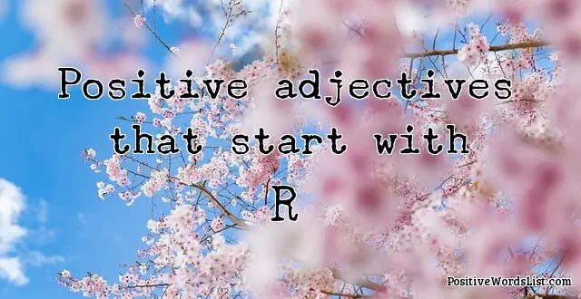 positive adjectives that start with R