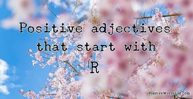 Positive Adjectives That Start With R